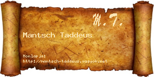 Mantsch Taddeus névjegykártya